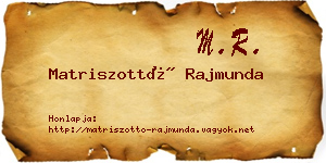 Matriszottó Rajmunda névjegykártya